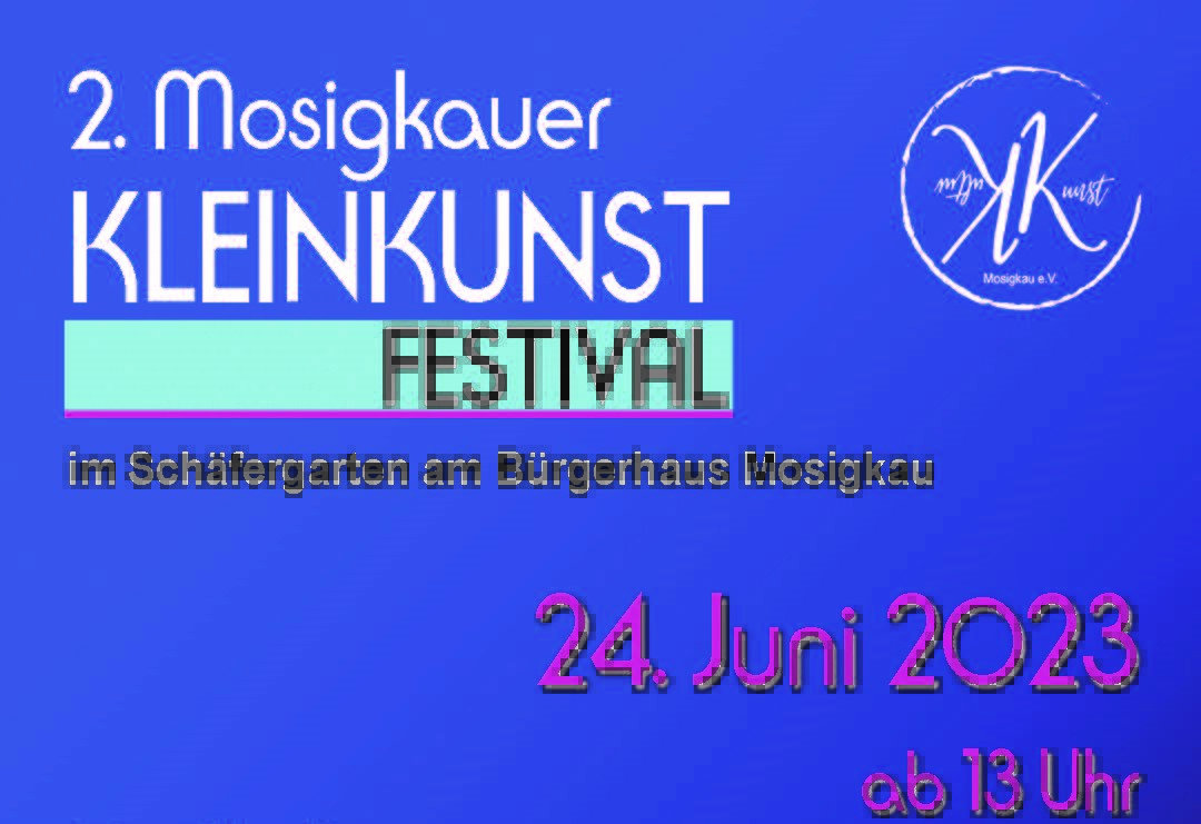 2. Mosigkauer Kleinkunst-Festival 2023