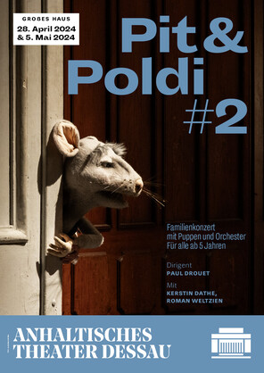 Plakat_Pit_und_Poldi, Anhaltisches Theater Dessau