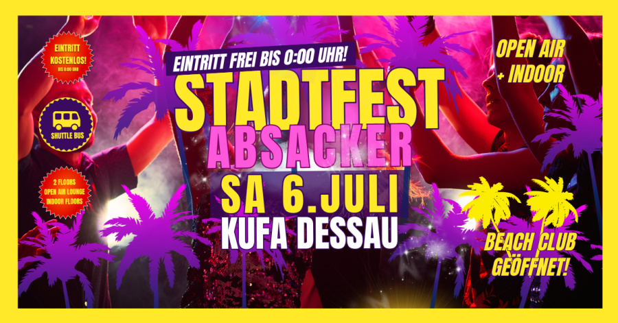 Eventgrafik zur Stadtfest Absackerparty in der Kulturfabrik Dessau.